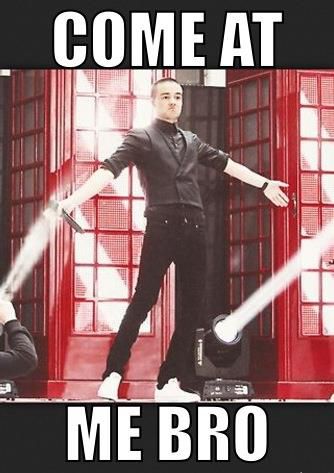 Come at me bro...Hahhaha Liam....<3 <3