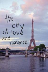 the city of love and romance