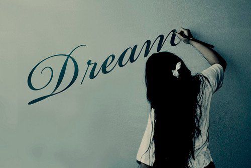 Never stop dreaming :*