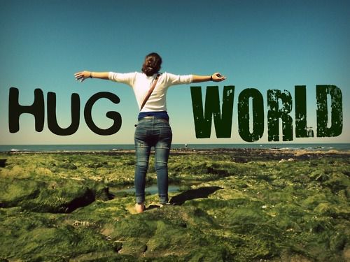 Hug the world (: ♥♥♥♥