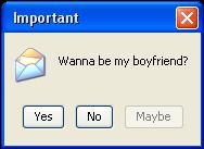 Wanna be my boyfriend?