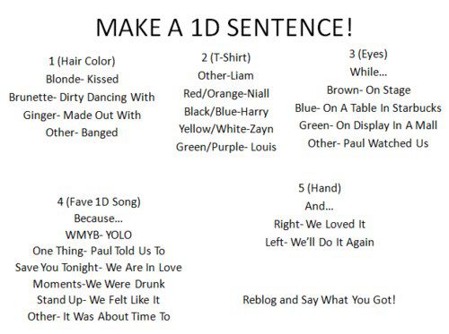 Dirty Dancing with Zayn while Paul watched us because we were drunk and we loved it.(OMG)XD