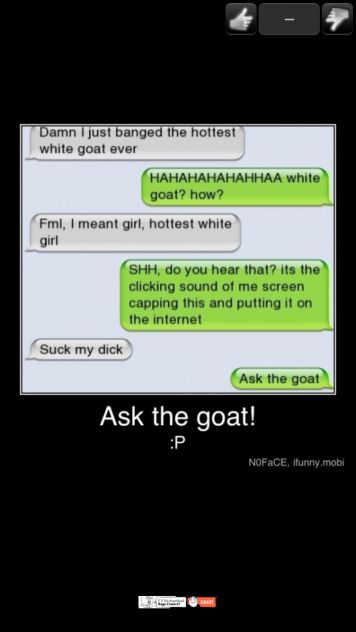 Ask the goat!