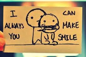 i can always make you smile !! :***