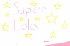 SUPER LOLA